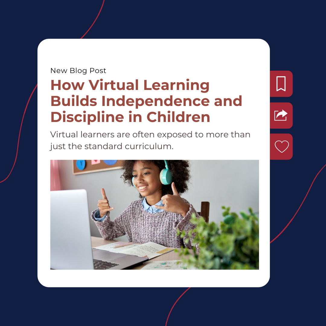 How virtual learning builds independence and discipline in children
